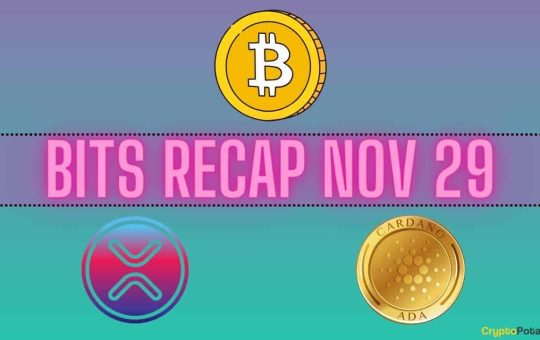 Ripple (XRP) Developments, Bitcoin (BTC) Price Predictions, and Cardano (ADA) Targets: Bits Recap Nov 29